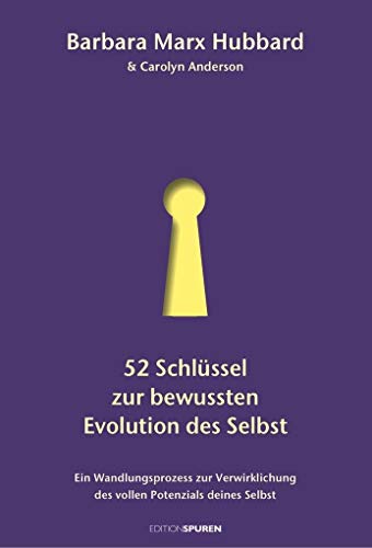 Imagen de archivo de 52 Schlssel zur bewussten Evolution des Selbst -Language: german a la venta por GreatBookPrices
