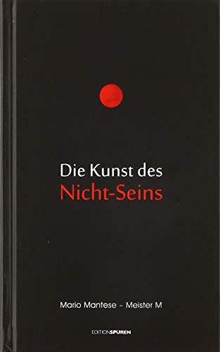 Beispielbild fr Die Kunst des Nicht-Seins zum Verkauf von medimops