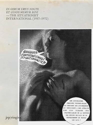 The Situationist International (1957-1972) (9783905770148) by Zweifel, Stefan; Obrist, Hans Ulrich