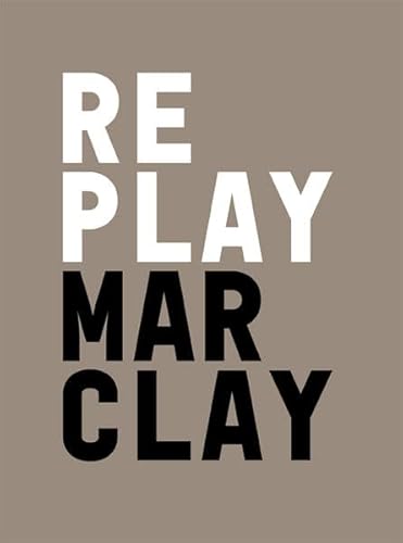 9783905770575: Christian Marclay - Replay (English edition)