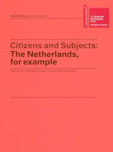 Stock image for Citizens and Subjects: The Netherlands, for Example for sale by Ria Christie Collections