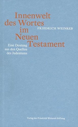 Stock image for Innenwelt des Wortes im Neuen Testament -Language: german for sale by GreatBookPrices
