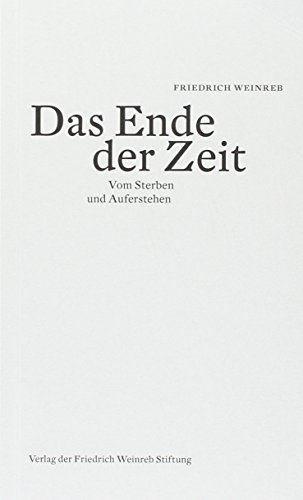 Stock image for Das Ende der Zeit -Language: german for sale by GreatBookPrices
