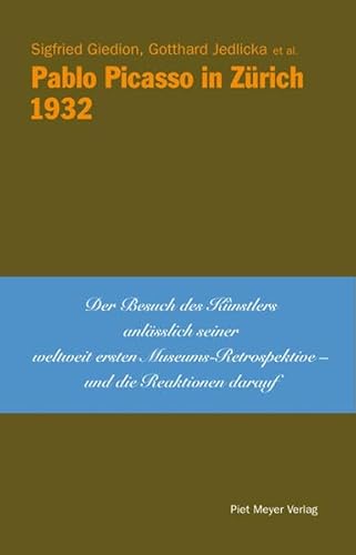 9783905799095: Pablo Picasso in Zrich- 1932