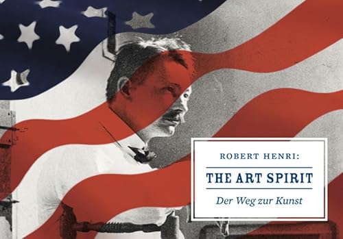 Beispielbild fr Henri, R: Art Spirit. Der Weg zur Kunst zum Verkauf von Blackwell's