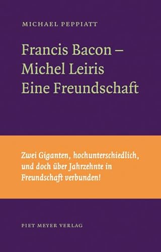Beispielbild fr Francis Bacon - Michel Leiris. Eine Freundschaft (NichtSoKleineBibliothek Nr. 1). zum Verkauf von Antiquariat Logos