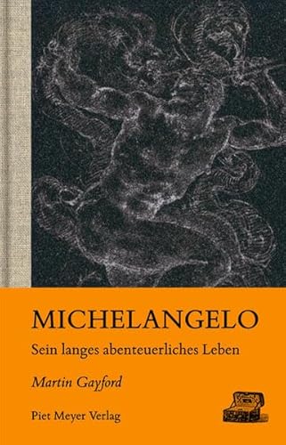 9783905799521: Michelangelo: Sein langes abenteuerliches Leben: 25