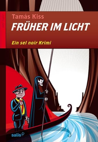 Stock image for Frher im Licht - Ein sel noir Krimi for sale by Remagener Bcherkrippe