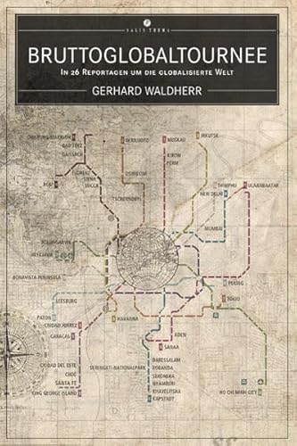 Bruttoglobaltournee - Gerhard Waldherr