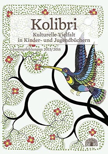 Stock image for Kolibri 2015/2016: Kulturelle Vielfalt in Kinder- und Jugendbchern. Leseempfehlungen 2015/2016 for sale by medimops