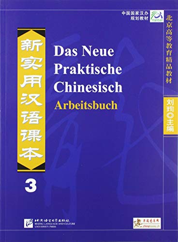 9783905816402: Das Neue Praktische Chinesisch - Arbeitsbuch 3 und 3 CDs