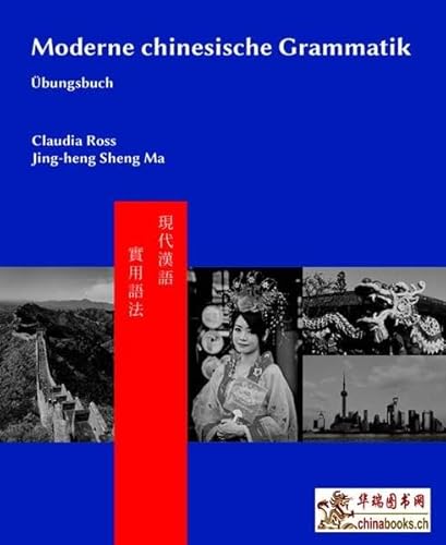 9783905816464: Moderne chinesische Grammatik - bungsbuch