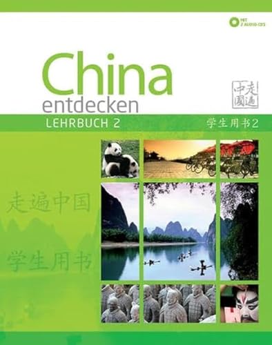 Stock image for China entdecken - Lehrbuch 2: Ein kommunikativer Chinesisch-Kurs for sale by Revaluation Books