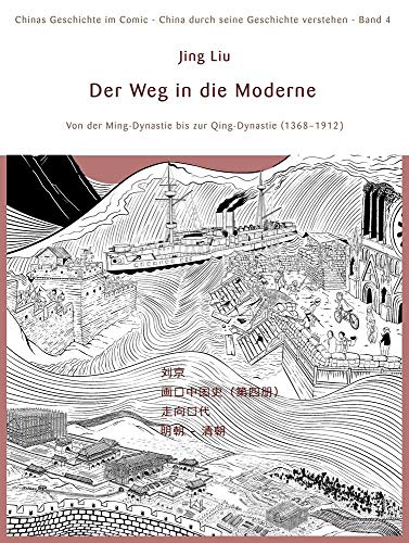 Stock image for Chinas Geschichte im Comic - China durch seine Geschichte verstehen 04 for sale by Blackwell's