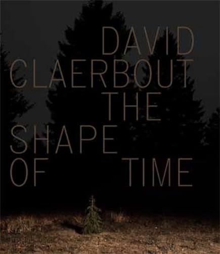Beispielbild fr David Claerbout : Shape of Time (French) zum Verkauf von Antiquariat UEBUE