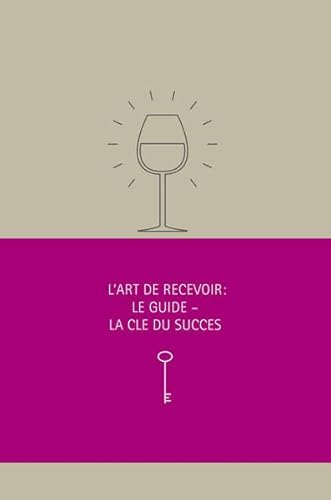 9783905834192: Manuel du service: L'art de recevoir: Le guide - la cl du succs - Herter, Stephan