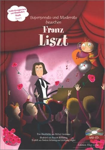 9783905847529: FRANZ LISZT +CD