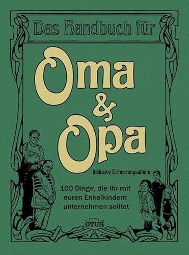 Beispielbild fr Das Handbuch fr Oma & Opa, Inklusive Erinnerungsalbum zum Verkauf von Antiquariat am Mnster Gisela Lowig