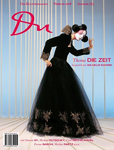 9783905852004: Du. Das Kulturmagazin. Ausgabe 783: Die Zeit by Prange, Oliver; Schmid, Wilhelm