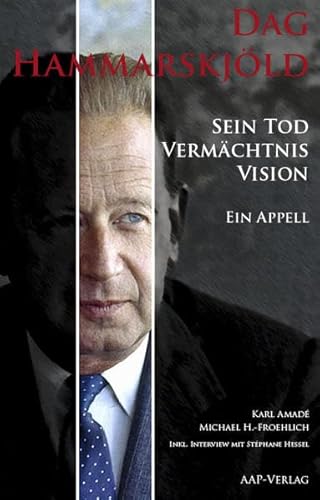 Beispielbild fr Dag Hammarskjld: Sein Tod, Vermchtnis, Vision - Ein Appell zum Verkauf von medimops