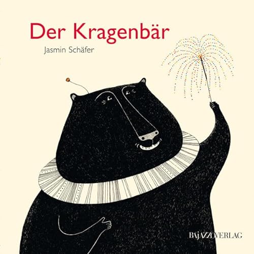 Der Kragenbär. Geschichte und Zeichn. von Jasmin Schäfer