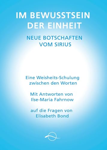 Beispielbild fr Im Bewusstsein der Einheit - Neue Botschaften vom Sirius zum Verkauf von Blackwell's