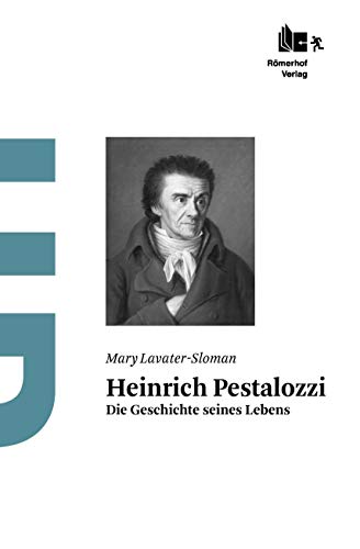 Stock image for Heinrich Pestalozzi: Die Geschichte seines Lebens. for sale by INGARDIO