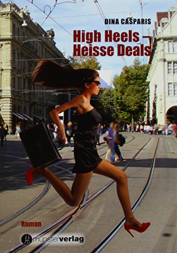 Beispielbild fr High Heels - Heisse Deals zum Verkauf von medimops