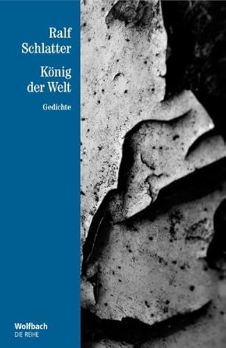 Stock image for Knig der Welt - Die Reihe Band 7 : Gedichte for sale by Buchpark