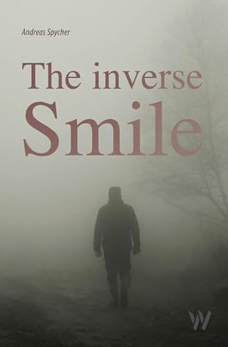 Beispielbild fr The inverse smile: Kriminalroman zum Verkauf von Buchmarie