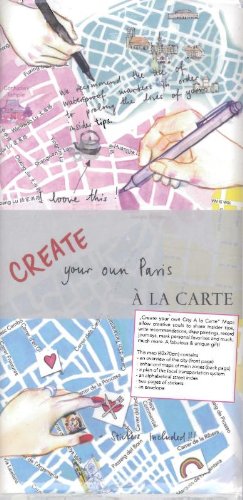 Beispielbild fr Create Your Own Paris a La Carte: Beautiful City Map to Decorate Yourself zum Verkauf von Better World Books Ltd