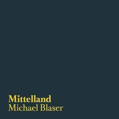 Michael Blaser - Mittelland