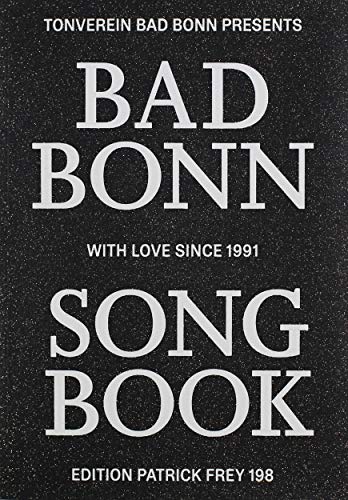 Stock image for Bad Bonn Song Book : With Love Since 1991 2016 for sale by Kennys Bookshop and Art Galleries Ltd.