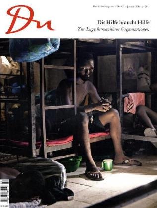 9783905931051: Du813 - das Kulturmagazin. Die Hilfe braucht Hilfe: Zur Lage humanitrer Organisationen