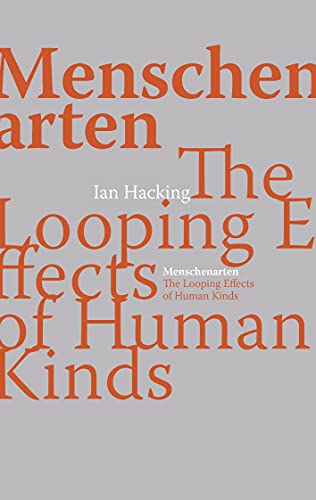 Beispielbild fr Menschenarten. The looping effect of human kinds. Mit einem Vorwort von Josef Zwi Guggenheim und einem Nachwort von Peter Schneider. [Aus dem Engl. bers. von Patricia Kunstenaar .] zum Verkauf von Buchparadies Rahel-Medea Ruoss