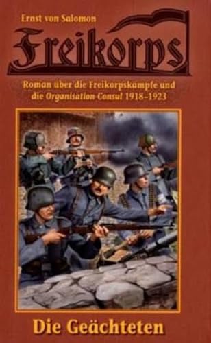 9783905937350: Freikorps 01: Die Gechteten