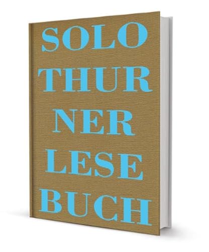 9783905939262: Solothurner Lesebuch - Weibel, Peter