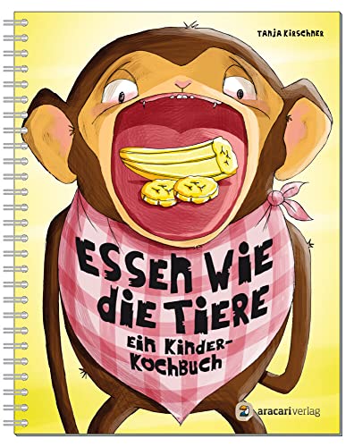 Stock image for Essen wie die Tiere: Ein Kinderkochbuch for sale by medimops