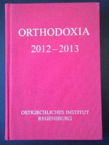 9783905949032: Orthodoxia 2012 - 2013