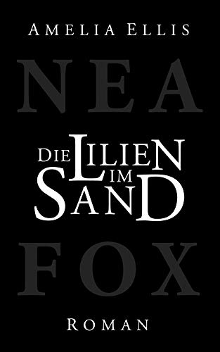 Beispielbild fr Die Lilien im Sand (Volume 2) (German Edition) zum Verkauf von Revaluation Books