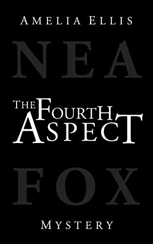 Beispielbild fr The Fourth Aspect (Nea Fox) zum Verkauf von GF Books, Inc.