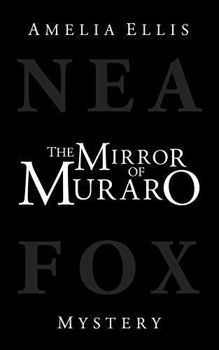 Beispielbild fr The Mirror of Muraro (Nea Fox) zum Verkauf von Revaluation Books