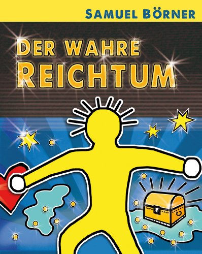 Stock image for Der wahre Reichtum for sale by medimops