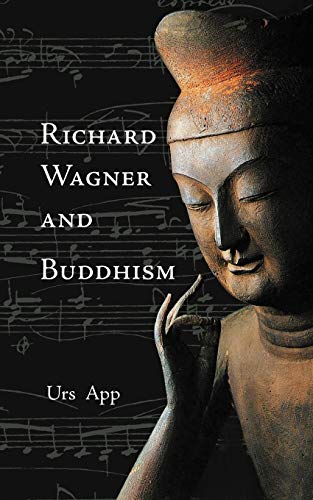 Stock image for Richard Wagner and Buddhism for sale by BooksRun