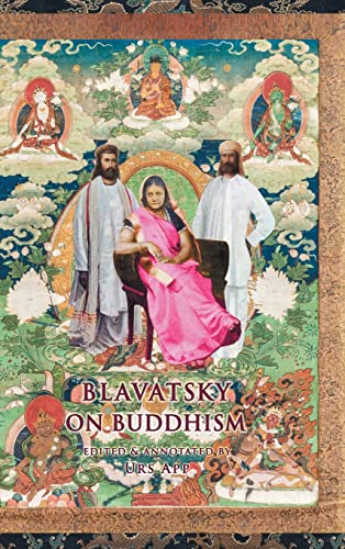 Stock image for Blavatsky on Buddhism: Interviews, Letters, and Papers for sale by GreatBookPrices