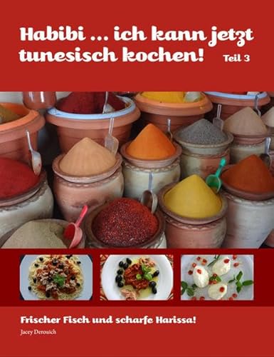 Stock image for Habibi, ich jetzt tunesisch kochen! for sale by medimops