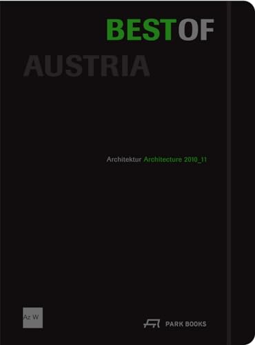 Stock image for Best of Austria: Architecture 2010-11 (German/English) for sale by Antiquariat UEBUE