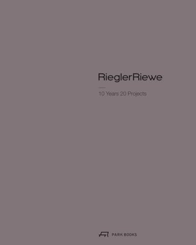 Beispielbild fr Riegler Riewe - 10 Years 20 Projects (German/English) zum Verkauf von Antiquariat UEBUE