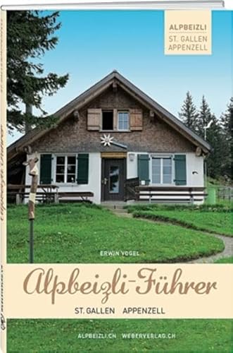 Beispielbild fr Alpbeizli-Fhrer St. Gallen / Appenzell zum Verkauf von medimops