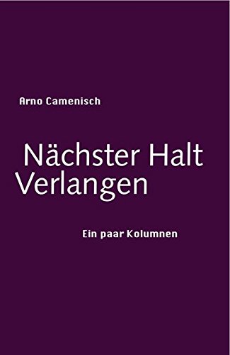 Imagen de archivo de Nchster Halt Verlangen -Language: german a la venta por GreatBookPrices